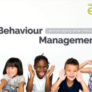 Behaviour Management - encouraging wise choices